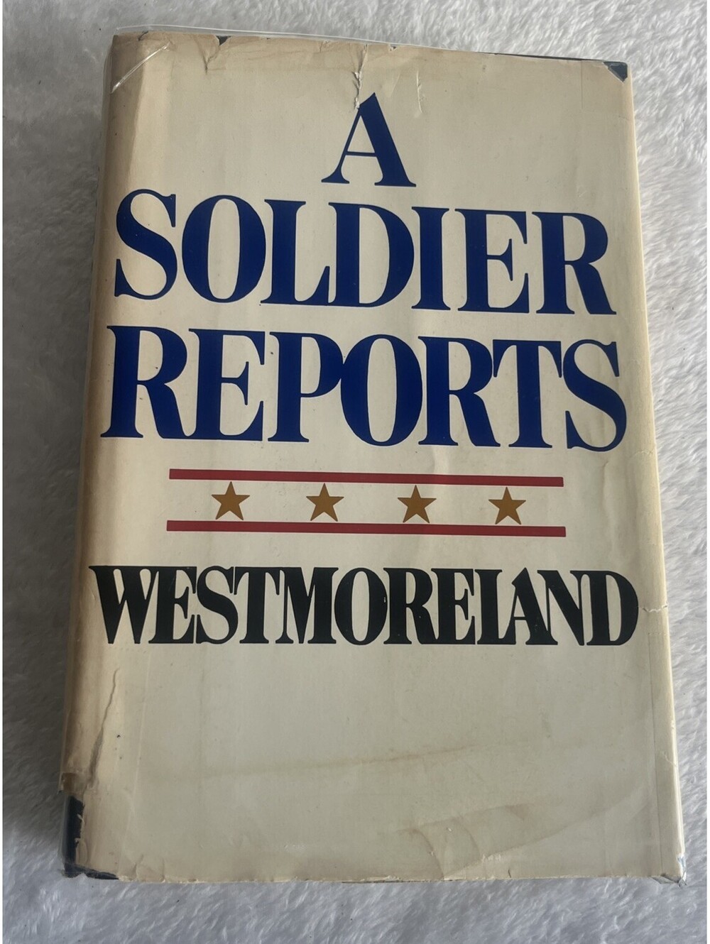 AUTOGRAPHED A Soldier Reports Gen Westmoreland Signed 1st Ed 1976 WWII 9th Inf